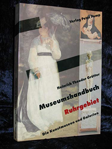 9783893550715: Museumshandbuch Ruhrgebiet. Die Kunstmuseen und Galerien