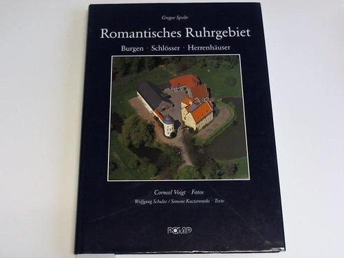 Beispielbild fr Romantisches Ruhrgebiet, Burgen, Schlsser, Herrenhuser zum Verkauf von medimops