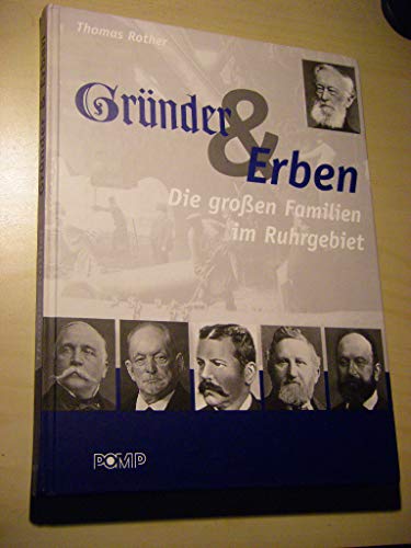 Stock image for Grnder und Erben: Die groen Familien im Ruhrgebiet for sale by medimops