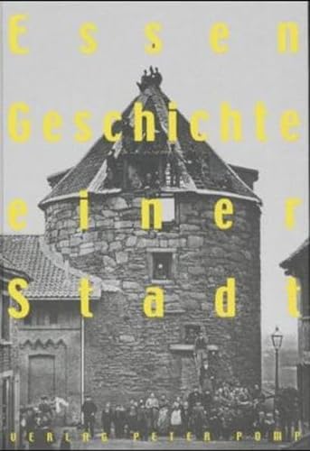 Imagen de archivo de Essen. Geschichte Einer Stadt: Hrsg. V. Ulrich Borsdorf a la venta por Revaluation Books