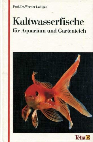 Beispielbild fr Kaltwasserfische fr Aquarium und Gartenteich 6. Auflage zum Verkauf von Schueling Buchkurier