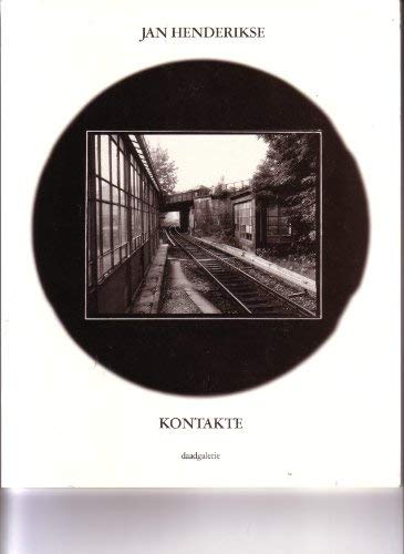 Jan Henderikse. Kontakte. 22. Juni bis 31. Juli 1988, Daadgalerie, Kurfürstenstraße 58, 1000 Berlin 30. - Henderikse, Jan