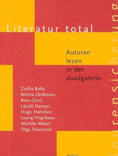 Imagen de archivo de Literatur total: Autoren lesen in der daadgalerie (Hrbuch mit 2 CDs) a la venta por Buecherecke Bellearti