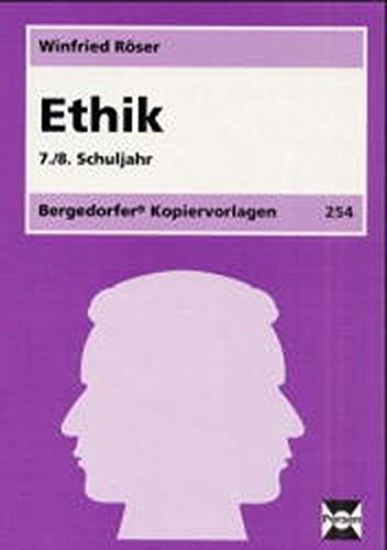 9783893582921: Ethik 7./8. Schuljahr - Rser, Winfried