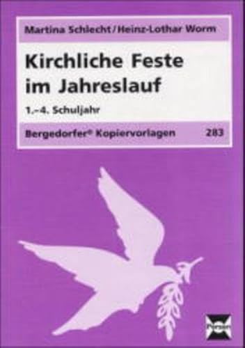 Beispielbild fr Kirchliche Feste im Jahreslauf. Religion 1.-4. Schuljahr. (Lernmaterialien) zum Verkauf von medimops