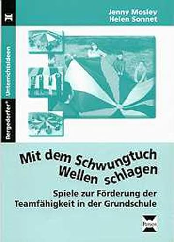 Beispielbild fr Mit dem Schwungtuch Wellen schlagen: Spiele zur Frderung der Teamfhigkeit in der Grundschule zum Verkauf von medimops