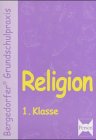 9783893589500: Bergedorfer Grundschulpraxis: Religion - 1. Klasse