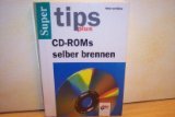 9783893603886: CD-ROMs selber brennen