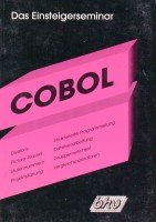 Stock image for Einsteigerseminar Cobol. Grundlagen der Programmiersprache for sale by medimops