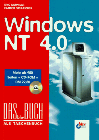 Imagen de archivo de Windows NT 4.0, m. CD-ROM a la venta por Bernhard Kiewel Rare Books