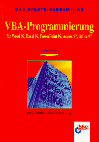 9783893609567: VBA-Programmierung. Fr Word 97, Excel 97, PowerPoint 97, Access 97, Office 97