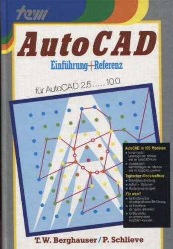 Imagen de archivo de AutoCAD Einfhrung und Referenz. fr Auto CAD 2.5. 10.0 a la venta por Abrahamschacht-Antiquariat Schmidt