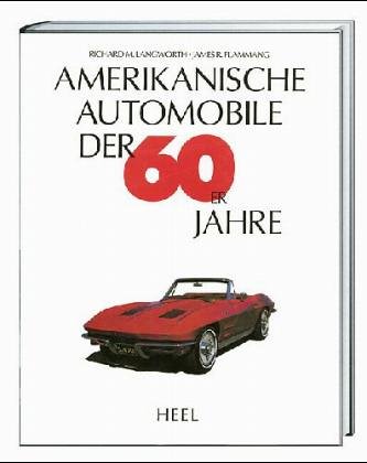 Stock image for Amerikanische Automobile der 60er Jahre for sale by KUNSTHAUS-STUTTGART