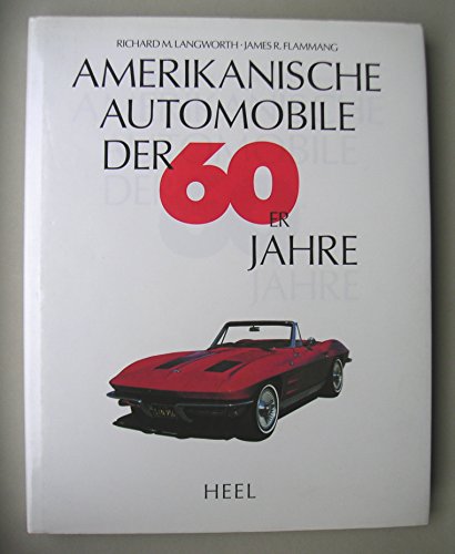 9783893653133: Amerikanische Automobile der 60er Jahre