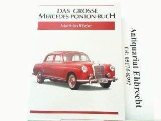 Beispielbild für Das große Mercedes Ponton-Buch von Matthias Röcke zum Verkauf von BUCHSERVICE / ANTIQUARIAT Lars Lutzer
