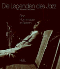 Die Legenden des Jazz. Eine Hommage in Bildern. - Williams, Richard