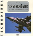 Stock image for Schwenkflgler. Tornados, Tomcats und Backfires for sale by medimops