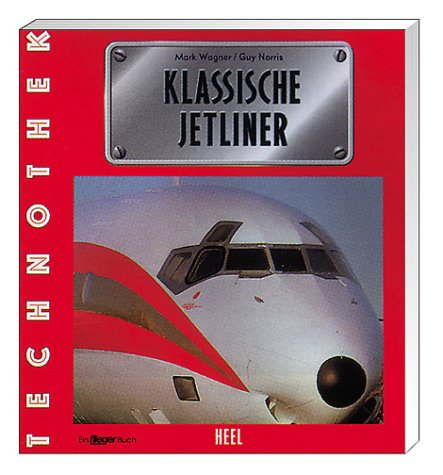 9783893654253: Klassische Jetliner - Wagner, Mark