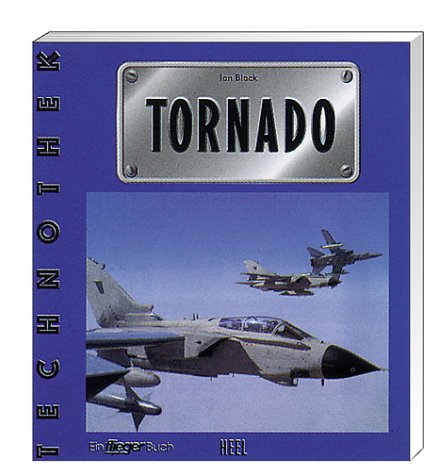 Stock image for Tornado. Technothek. Ein Flieger-Buch. Softcover for sale by Deichkieker Bcherkiste