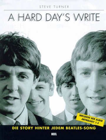 Beispielbild fr A Hard Day's Write. Die Story hinter jedem Beatles- Song zum Verkauf von medimops