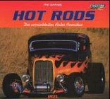 Stock image for Hot Rods. Die verrcktesten Autos Amerikas for sale by medimops