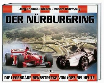 Imagen de archivo de 70 Jahre Nrburgring. Die legendre Rennstrecke von 1927 bis heute a la venta por Arundel Books