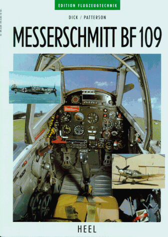 Messerschmitt BF 109 - Dick, Ron, Patterson, Dan