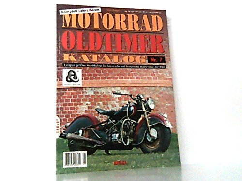 Beispielbild fr Motorrad Oldtimer Katalog Nr. 7 zum Verkauf von Sammlerantiquariat