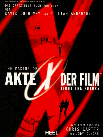 Beispielbild fr Akte X - The Making of "Akte X - Der Film" - das offizielle Buch zum Film zum Verkauf von 3 Mile Island