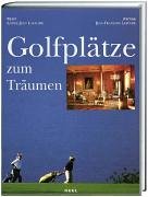 Beispielbild fr Golfpltze zum Trumen zum Verkauf von medimops