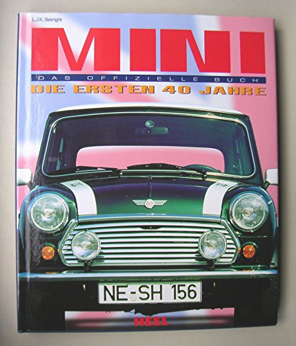 Stock image for Mini, die ersten vierzig Jahre. Das offizielle Buch for sale by medimops