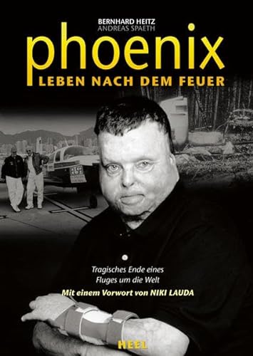 Stock image for Phoenix: Leben nach dem Feuer - Tragisches Ende eines Fluges um die Welt for sale by Buecherecke Bellearti