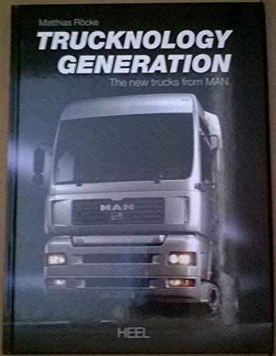 Trucknology Generation : The New Trucks from MAN