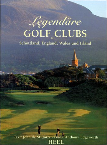 9783893658954: Legendre Golf Clubs in Schottland, England, Wales und Irland