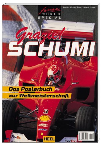 9783893659036: Grazie. Schumi. Das Posterbuch zur Weltmeisterschaft