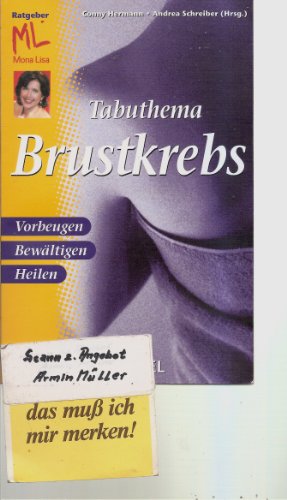 Stock image for Mona Lisa: Tabuthema Brustkrebs for sale by Versandantiquariat Jena