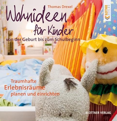 Imagen de archivo de Wohnideen fr Kinder. Von der Geburt bis zum Schulbeginn a la venta por medimops