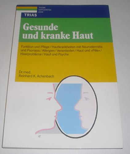 9783893730018: Gesunde und kranke Haut by Achenbach, Reinhard Karl