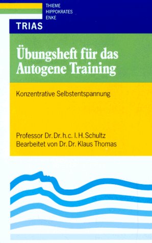 Beispielbild fr bungsheft fr das autogene Training: Konzentrative Selbstentspannung zum Verkauf von medimops