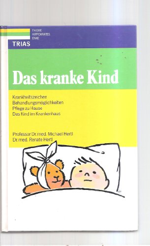Stock image for Das kranke Kind. for sale by BBB-Internetbuchantiquariat