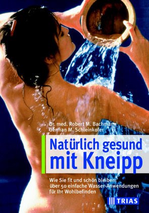 Stock image for Die Kneipp - Wassertherapie for sale by medimops