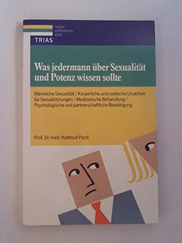 Imagen de archivo de Was jederMann ber Sexualitt und Potenz wissen sollte a la venta por medimops