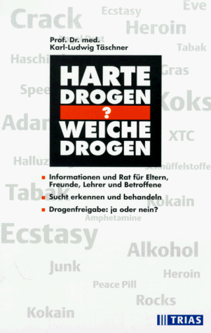 Stock image for Harte Drogen, weiche Drogen? for sale by medimops