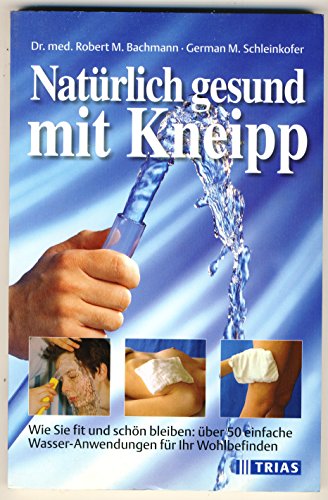 Stock image for Natrlich gesund mit Kneipp for sale by medimops