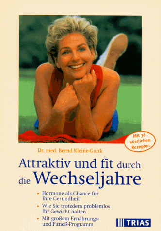 Stock image for Attraktiv und fit durch die Wechseljahre for sale by medimops