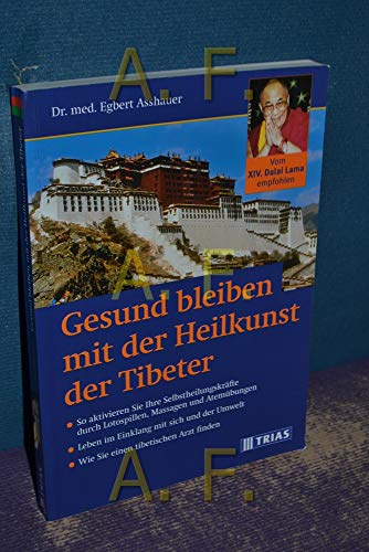 Stock image for Gesund bleiben mit der Heilkunst der Tibeter. for sale by WorldofBooks
