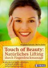 Touch of Beauty: Natürliches Lifting durch Fingerdruckmassage