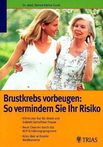 Stock image for Brustkrebs vorbeugen, Das Aktiv-Programm fr jede Frau for sale by medimops