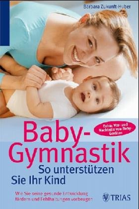 Beispielbild fr Baby-Gymnastik zum Verkauf von medimops