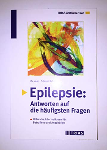 Beispielbild fr Epilepsie, Antworten auf die hufigsten Fragen zum Verkauf von Antiquariat Nam, UstId: DE164665634